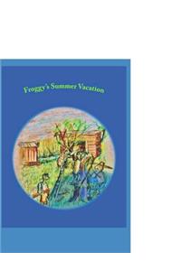 Froggy's Summer Vacation
