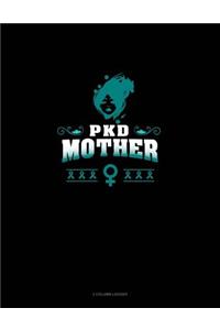 Pkd Mother