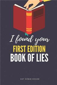 I Found Your First Edition Book of Lies