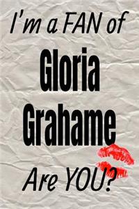 I'm a Fan of Gloria Grahame Are You? Creative Writing Lined Journal