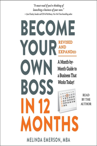 Become Your Own Boss in 12 Months, Revised and Expanded