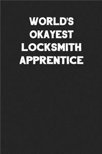 World's Okayest Locksmith Apprentice