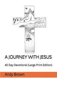 A Journey With Jesus