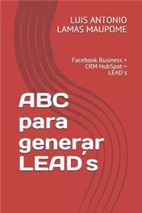 ABC Para Generar Lead´s