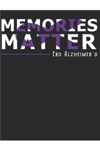 Memories Matter End Alzheimer's