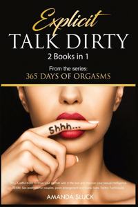 Explicit Talk Dirty [2 Books in 1]