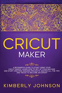 Cricut Maker