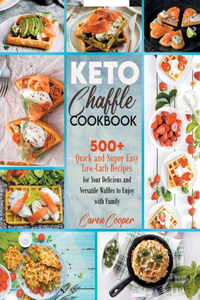 Keto Chaffle Cookbook