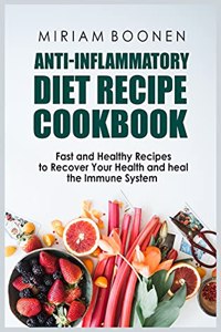 Anti-Inflammatory Diet Recipe Cookbook