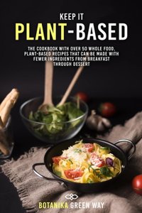 Keep It Plant-Based