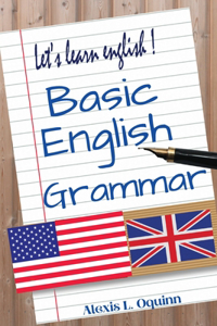 Basic English Grammar: A to Z Elementary English Course