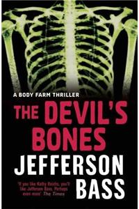 The Devil's Bones (Body Farm Thriller 3)