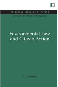 Environmental Law and Citizen Action