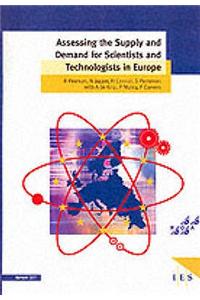 Assessing the Supply and Demand for Scientists and Technologists in Europe