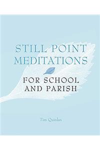 Still Point Meditations
