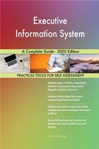 Executive Information System A Complete Guide - 2020 Edition
