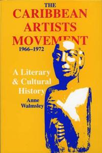 The Caribbean Artists Movement 1966-1972