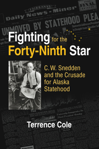 Fighting for the Forty-Ninth Star