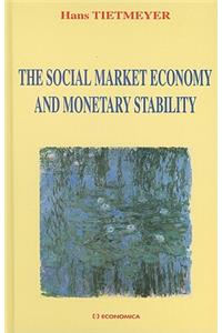 Social Market Economy and Monetary Stability