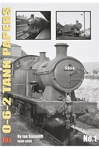 THE 0-6-2 TANKS PAPERS NO.1