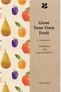 Grow Your Own Fruit