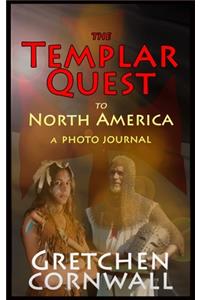 The Templar Quest to North America