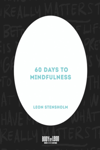 60 Days to Mindfulness