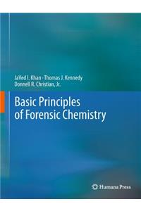Basic Principles of Forensic Chemistry