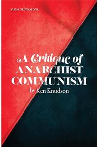 Critique of Anarchist Communism