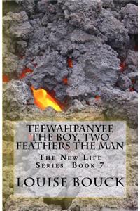 Teewahpanyee The Boy, Two Feathers The Man