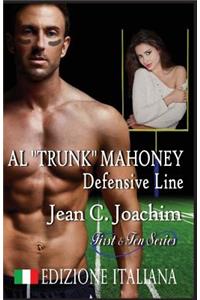 Al Trunk Mahoney, Defensive Line (Edizione Italiana)