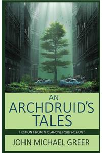 Archdruid's Tales