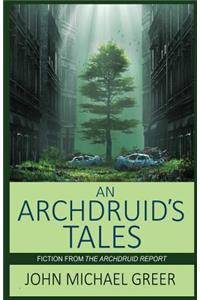 Archdruid's Tales