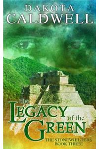 Legacy of the Green