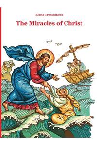 The Miracles of Christ