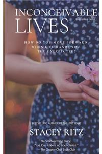 Inconceivable Lives
