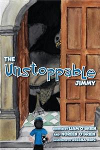 Unstoppable Jimmy