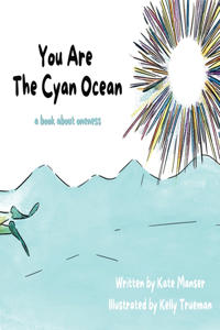 You Are The Cyan Ocean