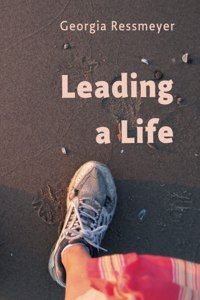 Leading a Life