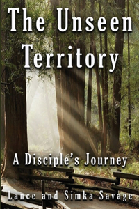 Unseen Territory: A Disciple's Journey