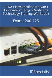 CCNA Cisco Certified Network Associate Routing & Switching Technology Training Workbook