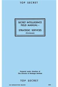 Secret Intelligence Field Manual