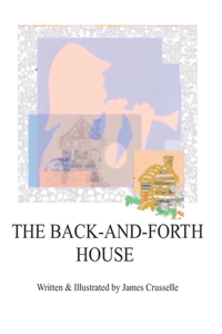 Back-and-Forth House