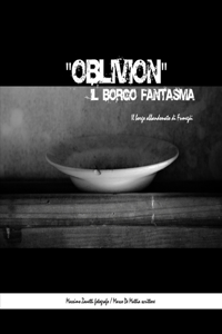 OBLIVION il borgo fantasma