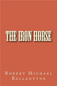 The Iron Horse