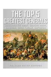 Top 5 Greatest Generals