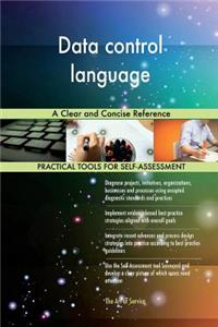 Data control language: A Clear and Concise Reference