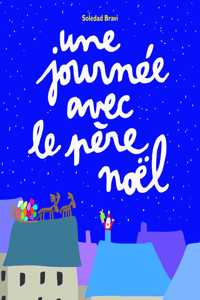 Une journee avec le pere-noel