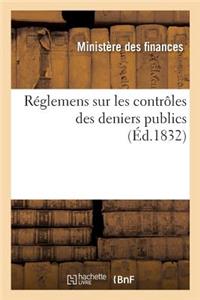 Réglemens Sur Les Contrôles Des Deniers Publics