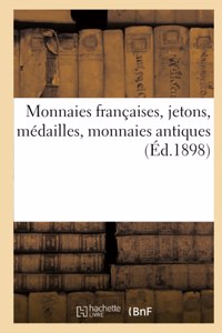 Monnaies Françaises, Jetons, Médailles, Monnaies Antiques